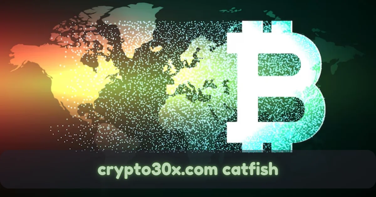 Unveiling Crypto30x.com Catfish: A Deep Dive into the Deceptive Landscape
